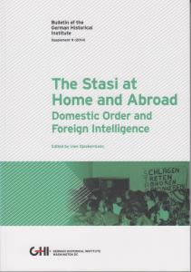 Titelblatt_B06_The Stasi at Home and Abroad