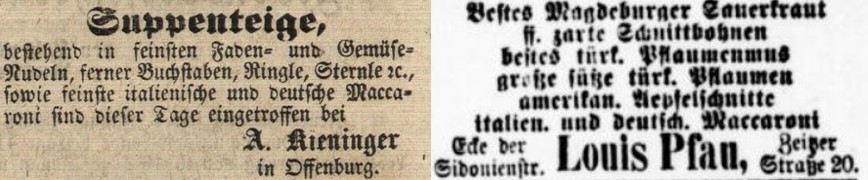 20_Der Ortenauer Bote_1865_12_16_Nr123_p3_Leipziger Tageblatt 1883_03_15_Nr074_p7_Nudeln_Makkaroni_Deutsche-Makkaroni_Sauerkraut