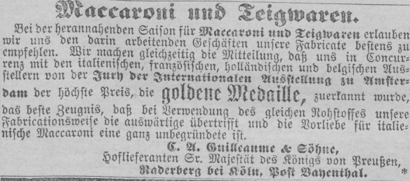 22_Koelnische Zeitung_1883_12_28_Nr359_p8_Nudeln_Makkaroni_Carl-August-Guilleaume_Raderberg_Medaillen