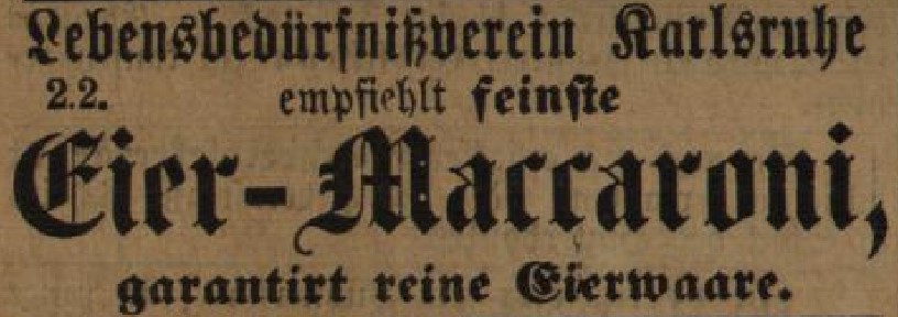 25_Karlsruher Tagblatt_1887_06_16_Nr162_p2109_Makkaroni_Eier-Makkaroni_Konsumgenossenschaften
