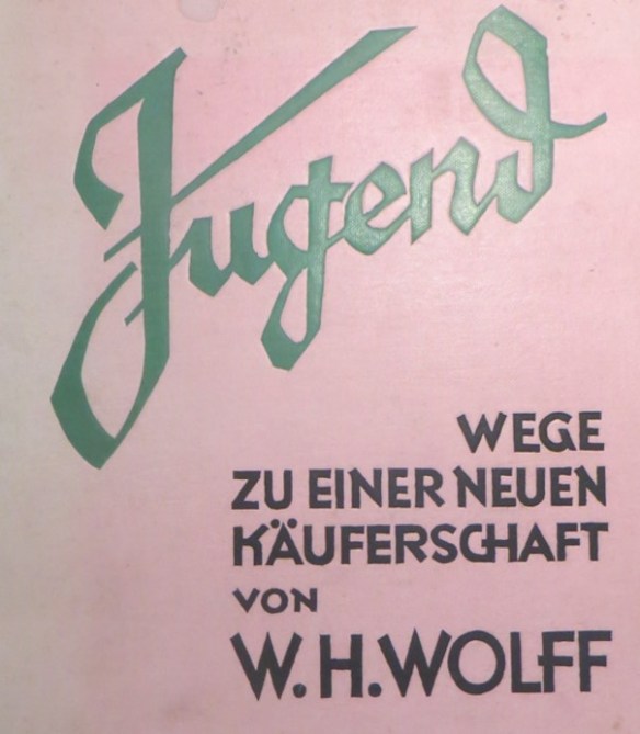 14_Wolff_1928_pI_Jugend_Marketing_Marktsegmentierung_Kommerzialisierung