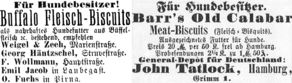 03_Dresdner Journal_1877_08_22_Nr193_p904_Hamburgischer Correspondent_1879_06_15_Nr64_p18_Hundefutter_Hundekuchen_Fleischbiscuits_Buffalo_Clarke_Barr