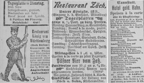 17_Neues Tagblatt_1895_12_23_p7_ebd_1900_6_2_p6_Generalanzeiger Stuttgart_1898_1_4_p7_Restaurant_Spaetzle_Internationale-Kueche_Regionale-Kueche