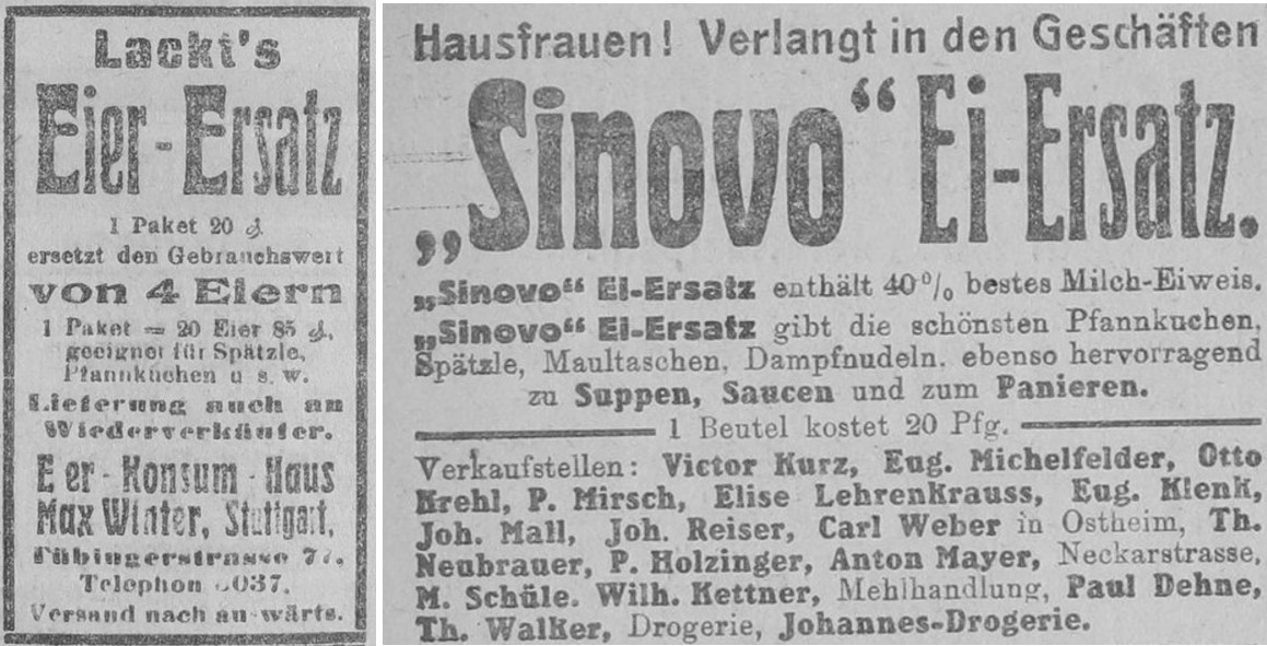 41_Stuttgarter Neues Tagblatt_1916_05_17_Nr246_p05_ebd_03_13_Nr131_p10_Ersatzmittel_Eier_Eiersatz_Spätzle_Lackt_Sinovo