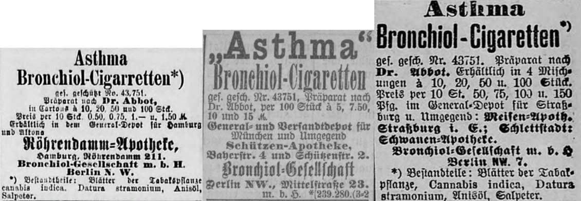 18_Hamburger Nachrichten_1900_11_29_Nr280_p11_Strassburger Post_1902_04_27_Nr390_p7_Muenchner Neueste Nachrichten_1900_09_20_Nr435_p11_Asthmazigaretten_Bronchiol_Joints_Heilmittel_Cannabis